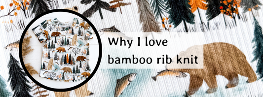 Fabric Feature: Why I love bamboo rib knit