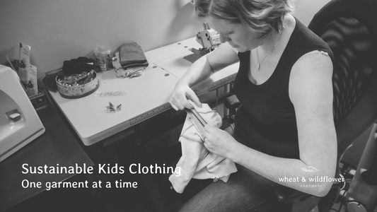 Sustainable kids clothing, one garment at a time