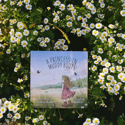 A Princess in Muddy Boots Hardcover Book